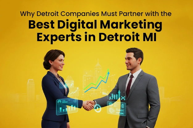 Best Digital Marketing Experts in Detroit MI