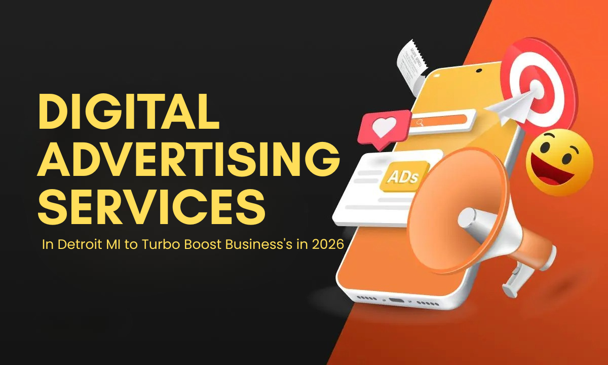 Digital Advertising Services in Detroit MI